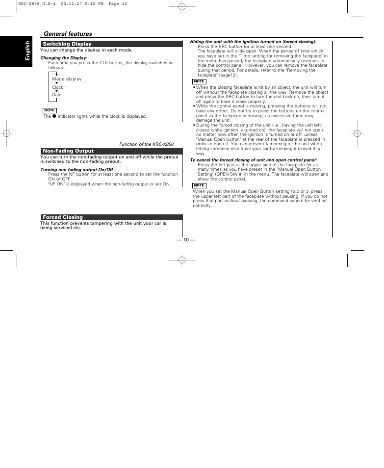 Switching display, Non-fading output, Forced closing | General features | Kenwood KRC-X858 User Manual | Page 10 / 49