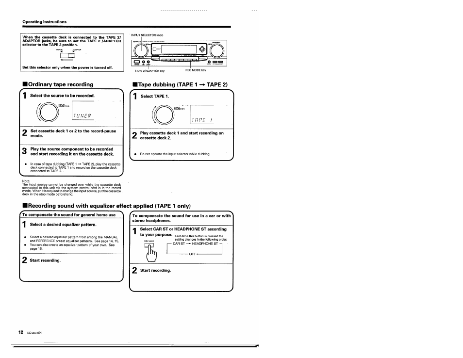 Operating instructions, To compensate the sound for general home use, Select a desired equalizer pattern | 2 start recording, Select car st or headphone st according | Kenwood KC-993 User Manual | Page 12 / 24