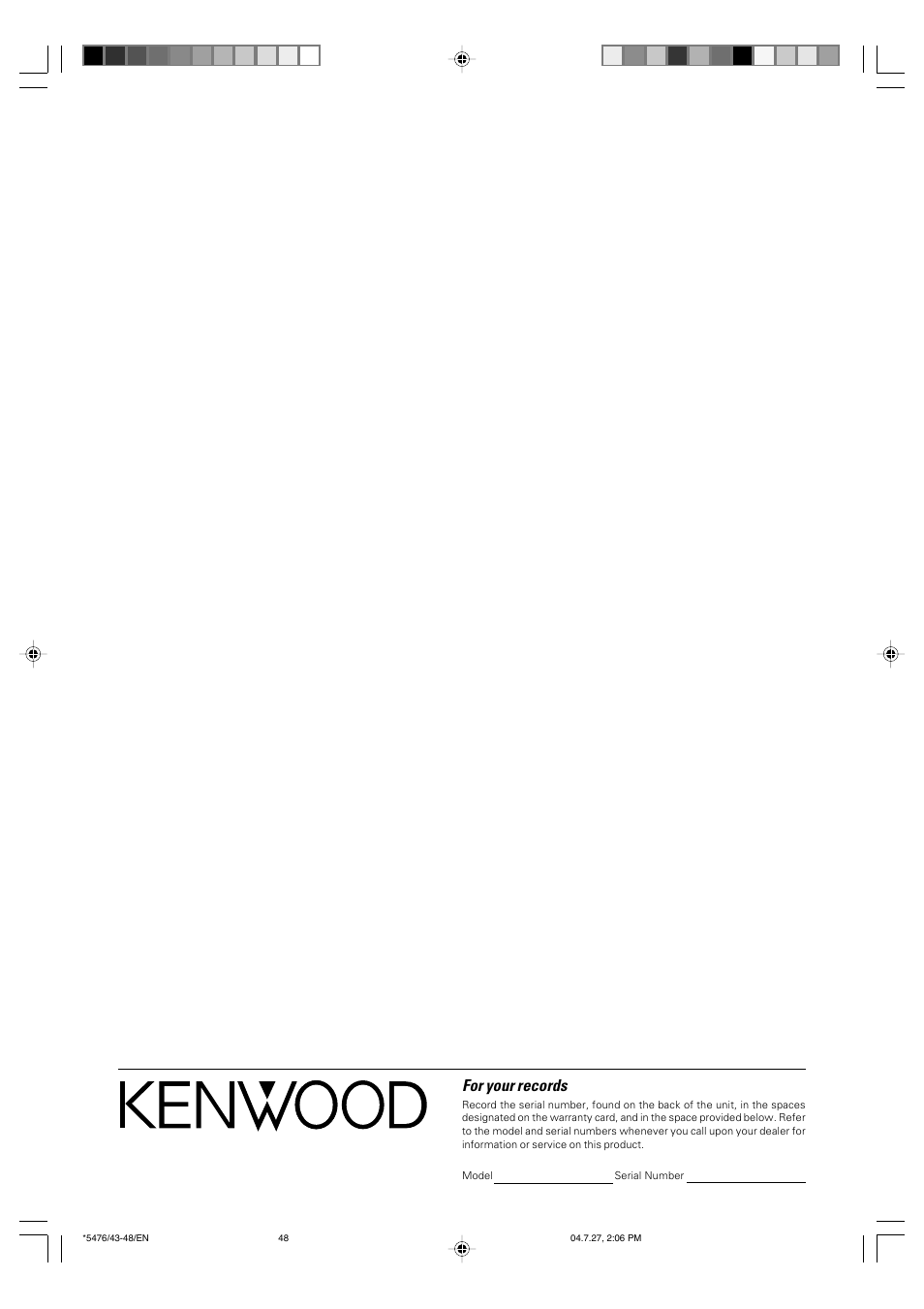 For your records | Kenwood DVT-7300 User Manual | Page 48 / 48