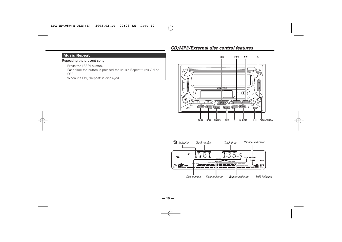 Cd/mp3/external disc control features, Music repeat | Kenwood DPX-3050 User Manual | Page 19 / 38