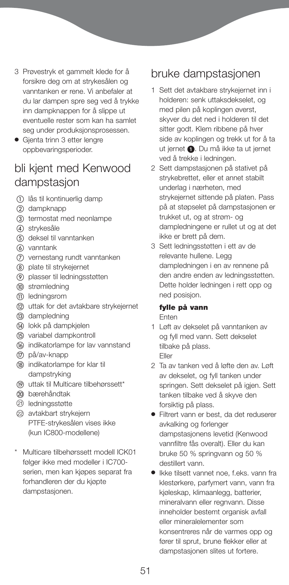 Bli kjent med kenwood dampstasjon, Bruke dampstasjonen | Kenwood IC800 User Manual | Page 54 / 105