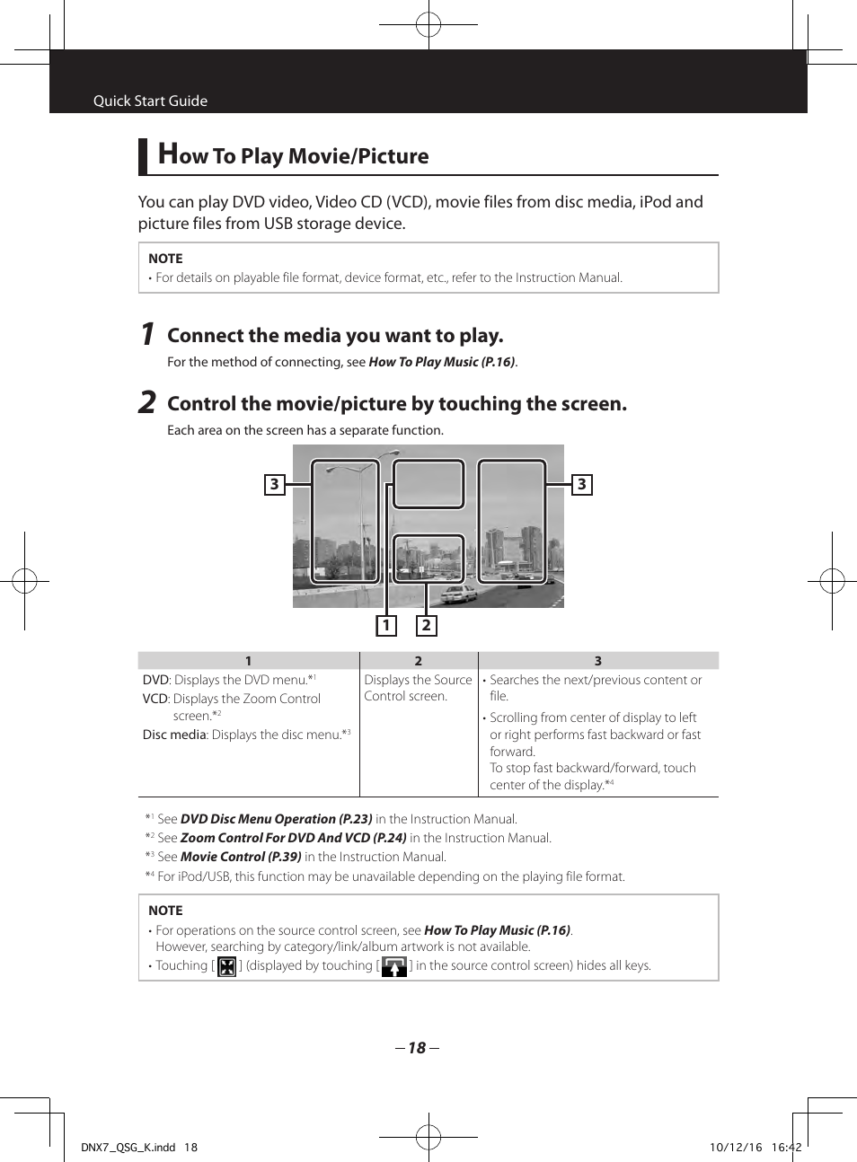 Ow to play movie/picture, Connect the media you want to play, Control the movie/picture by touching the screen | Kenwood DNX7180 User Manual | Page 18 / 32