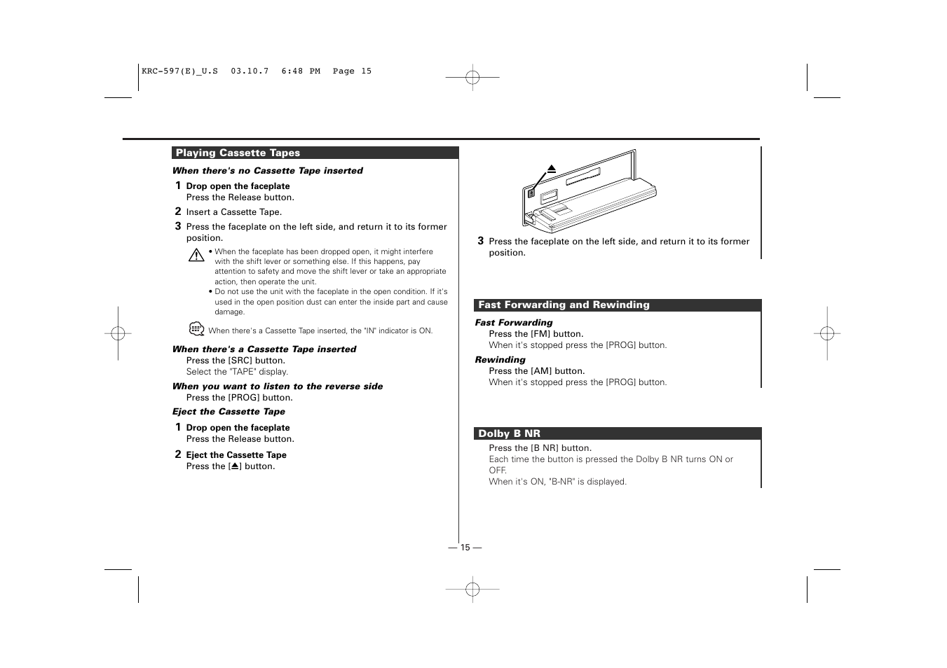 Playing cassette tapes, Fast forwarding and rewinding, Dolby b nr | Kenwood KRC-597 User Manual | Page 15 / 36