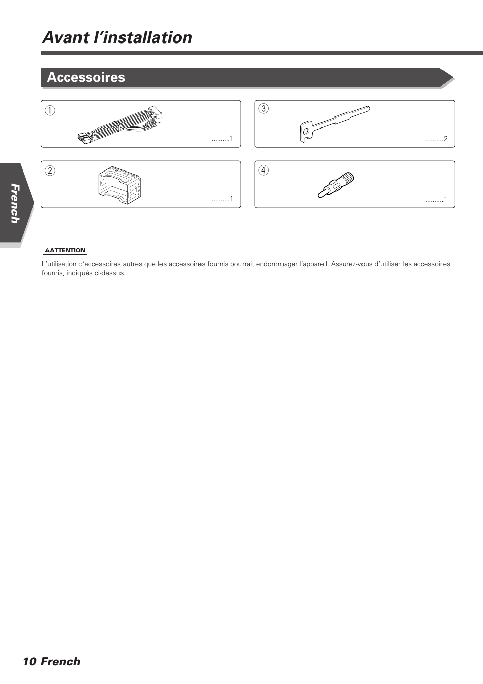 Avant l’installation, Accessoires | Kenwood DDX7025 User Manual | Page 10 / 60