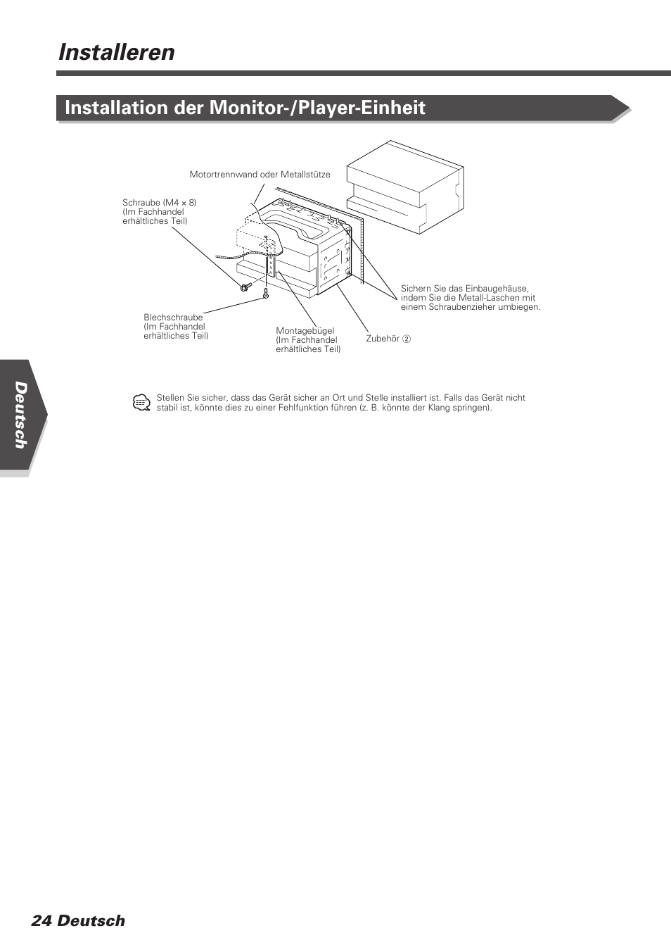 Installeren, Installation der monitor-/player-einheit, Deutsch 24 deutsch | Kenwood DDX7025 User Manual | Page 24 / 60