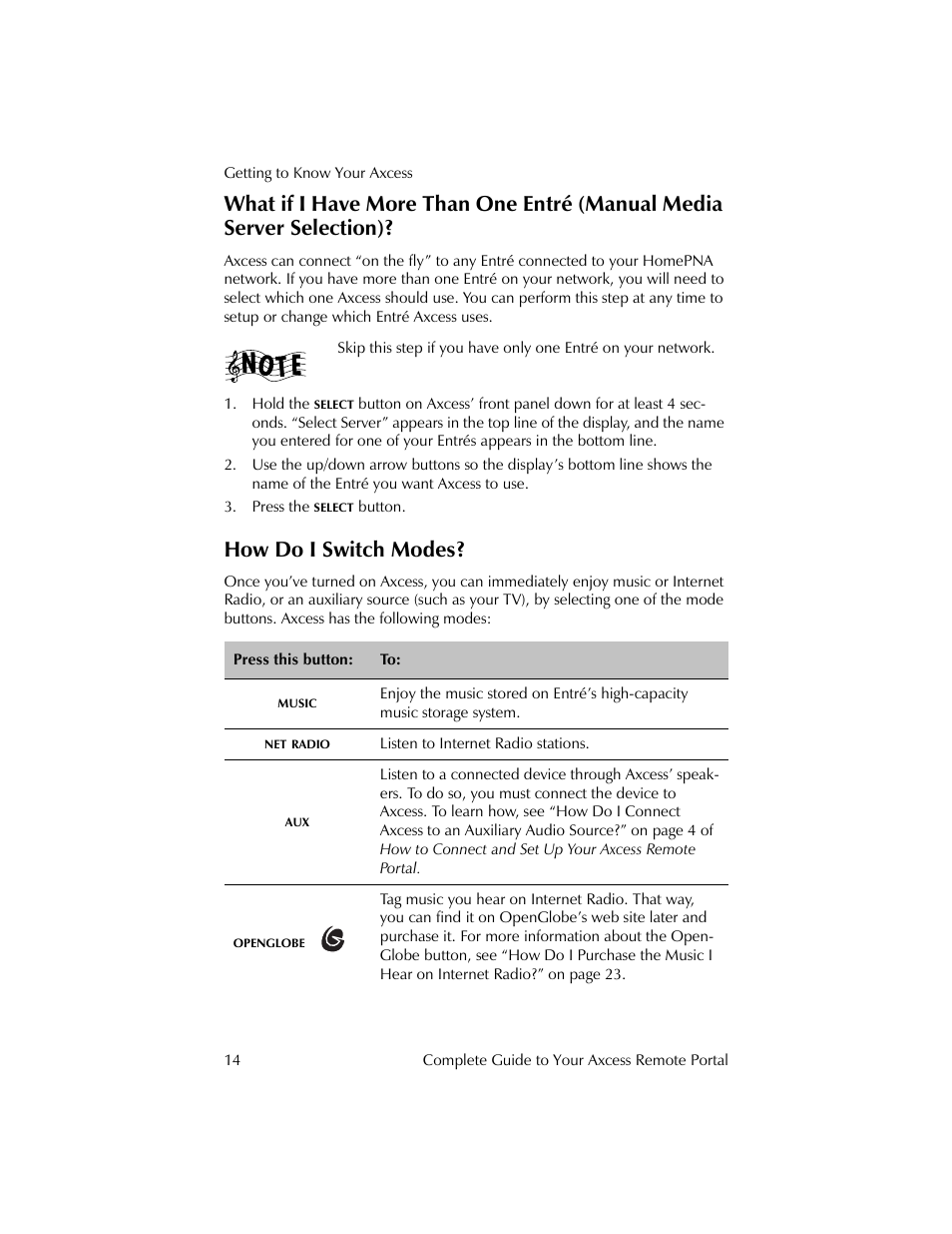 How do i switch modes, What if i have more than one entré (manual media, Server selection)? how do i switch modes | Kenwood Axcess Remote Portal User Manual | Page 20 / 44