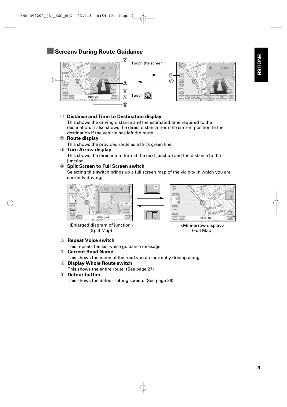 Screens during route guidance | Kenwood KNA-DV2200 User Manual | Page 11 / 52