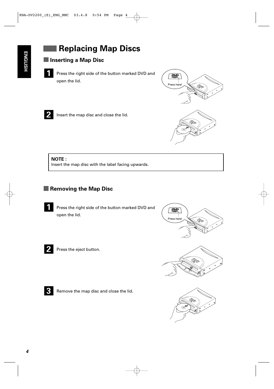 Replacing map discs, Inserting a map disc, Removing the map disc | 1replacing map discs | Kenwood KNA-DV2200 User Manual | Page 6 / 52