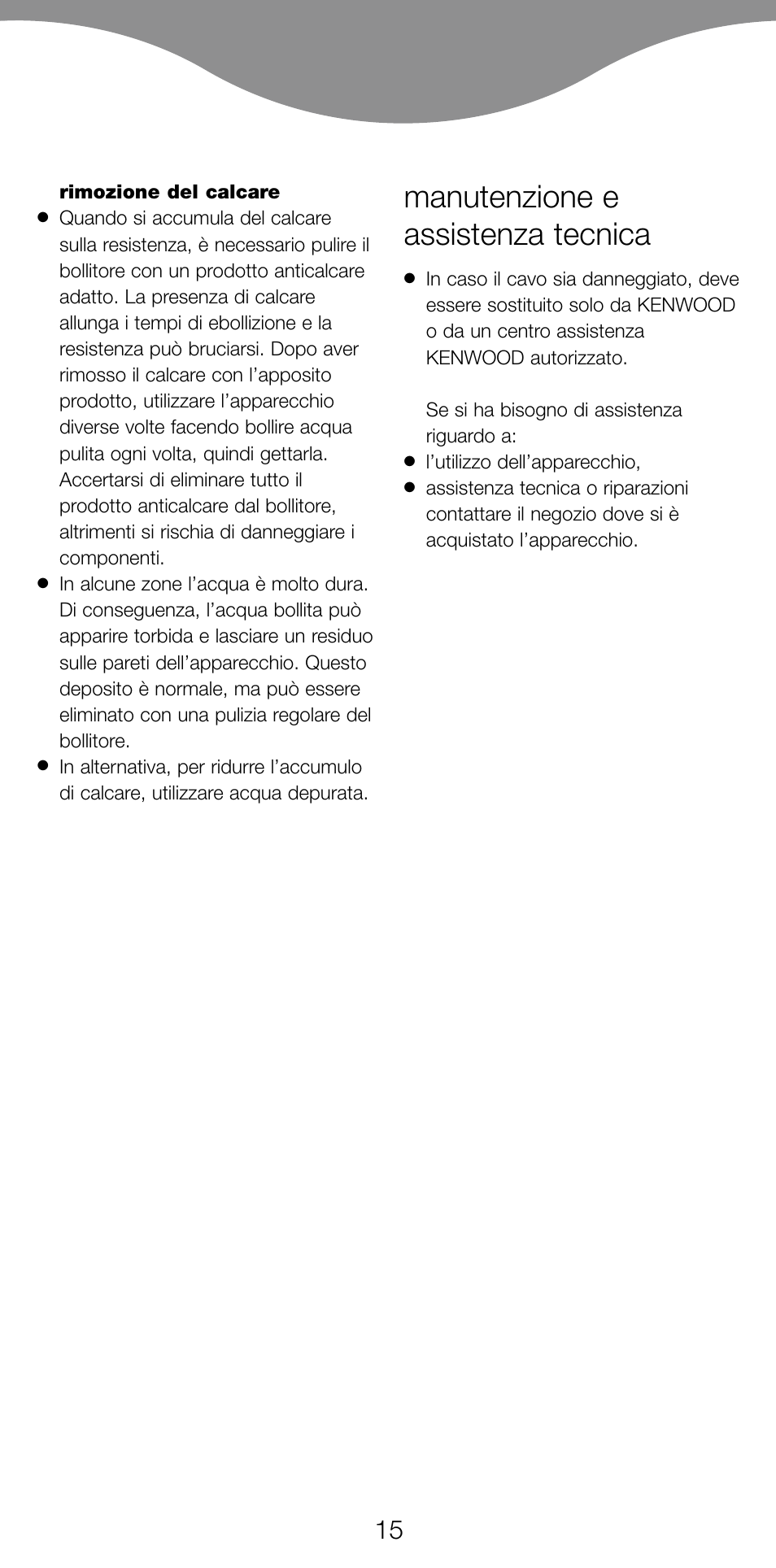 Manutenzione e assistenza tecnica | Kenwood JK940 User Manual | Page 18 / 44