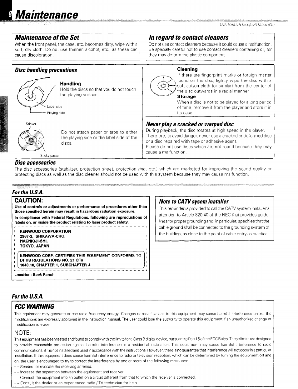 Maintenance, Maintenance of the set, In regard to contact cleaners | Fcc warning, Caution, L>v 'r-6'0, U v r-61uu/l, Disc handling precautions handling, Cleaning, Storage | Kenwood DVR-6100 User Manual | Page 8 / 76