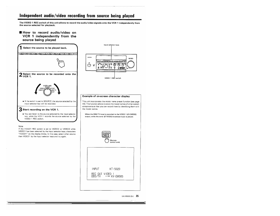 Select the source to be played back, I select the source to be recorded onto the ■vcr 1, 3 start recording on the vcr 1 | Example of on-screen character display | Kenwood KA-V9500 User Manual | Page 25 / 44