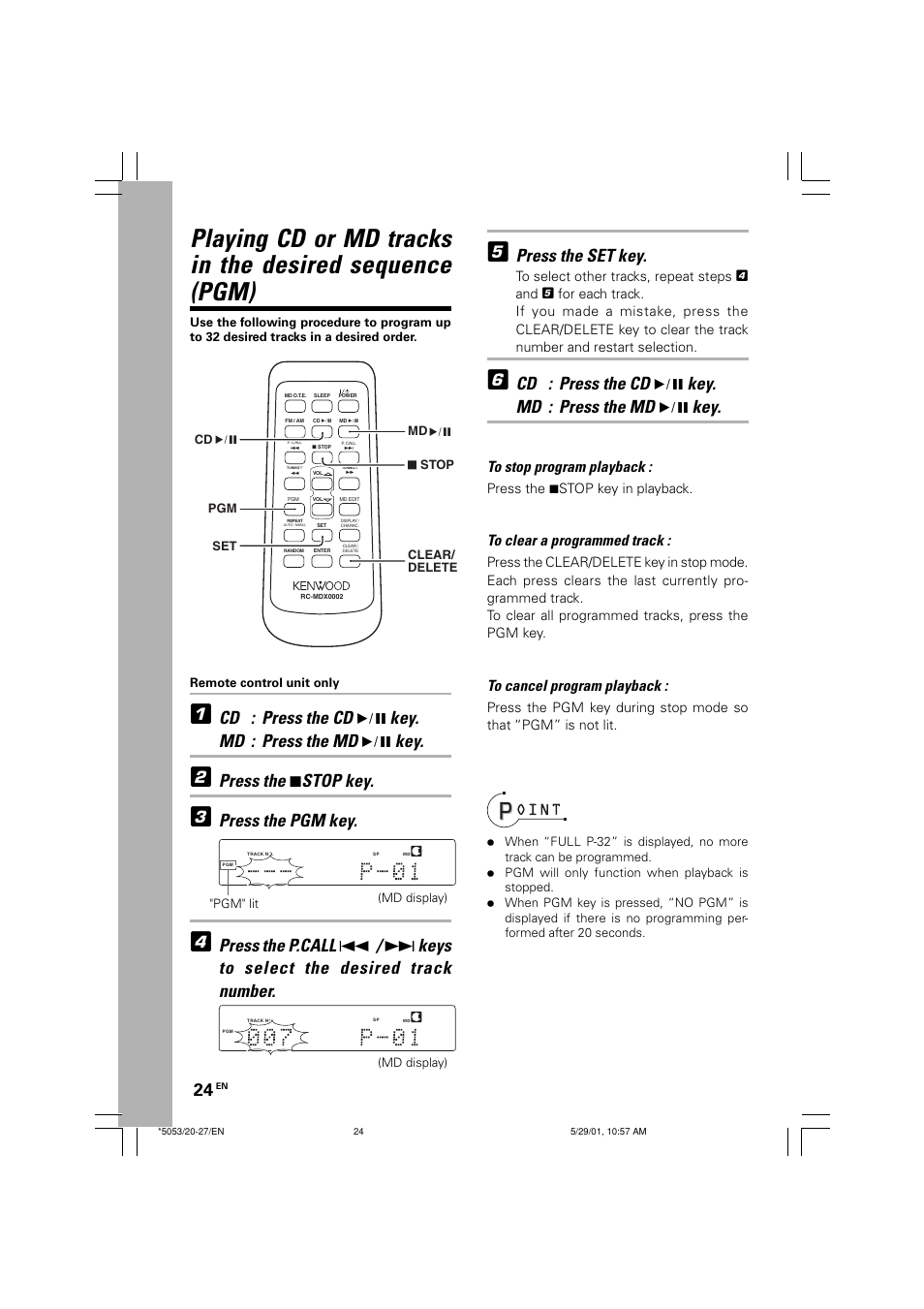 Cd : press the cd 6 key. md : press the md 6 key, Press the 7 stop key, Press the pgm key | Press the set key, Press the 7stop key in playback | Kenwood MDX-G1 User Manual | Page 24 / 64