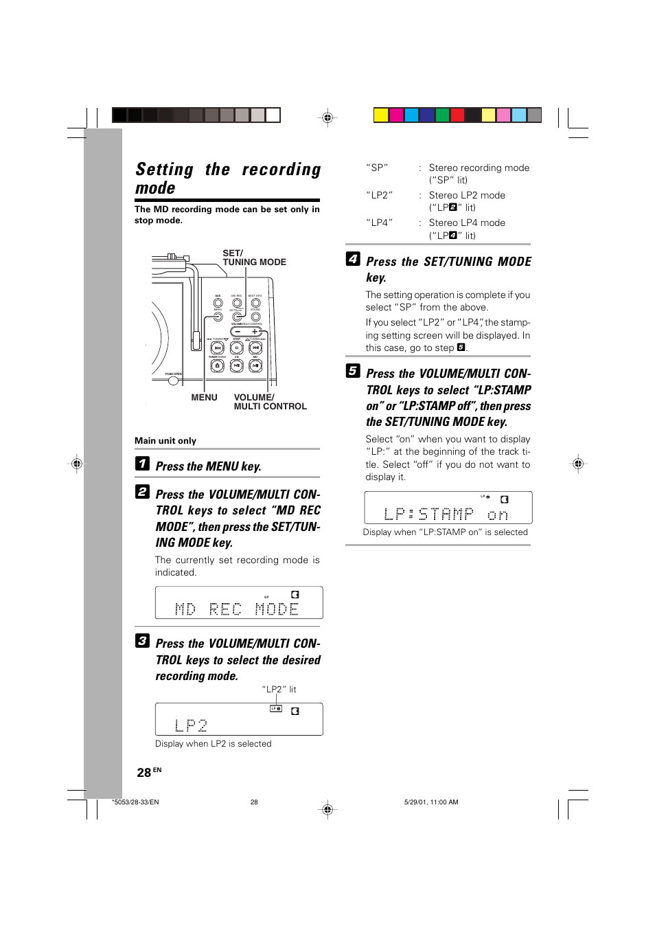 Setting the recording mode, Press the menu key, Press the set/tuning mode key | The currently set recording mode is indicated, Main unit only, Display when lp2 is selected, Display when “lp:stamp on” is selected, Volume/ multi control menu set/ tuning mode | Kenwood MDX-G1 User Manual | Page 28 / 64