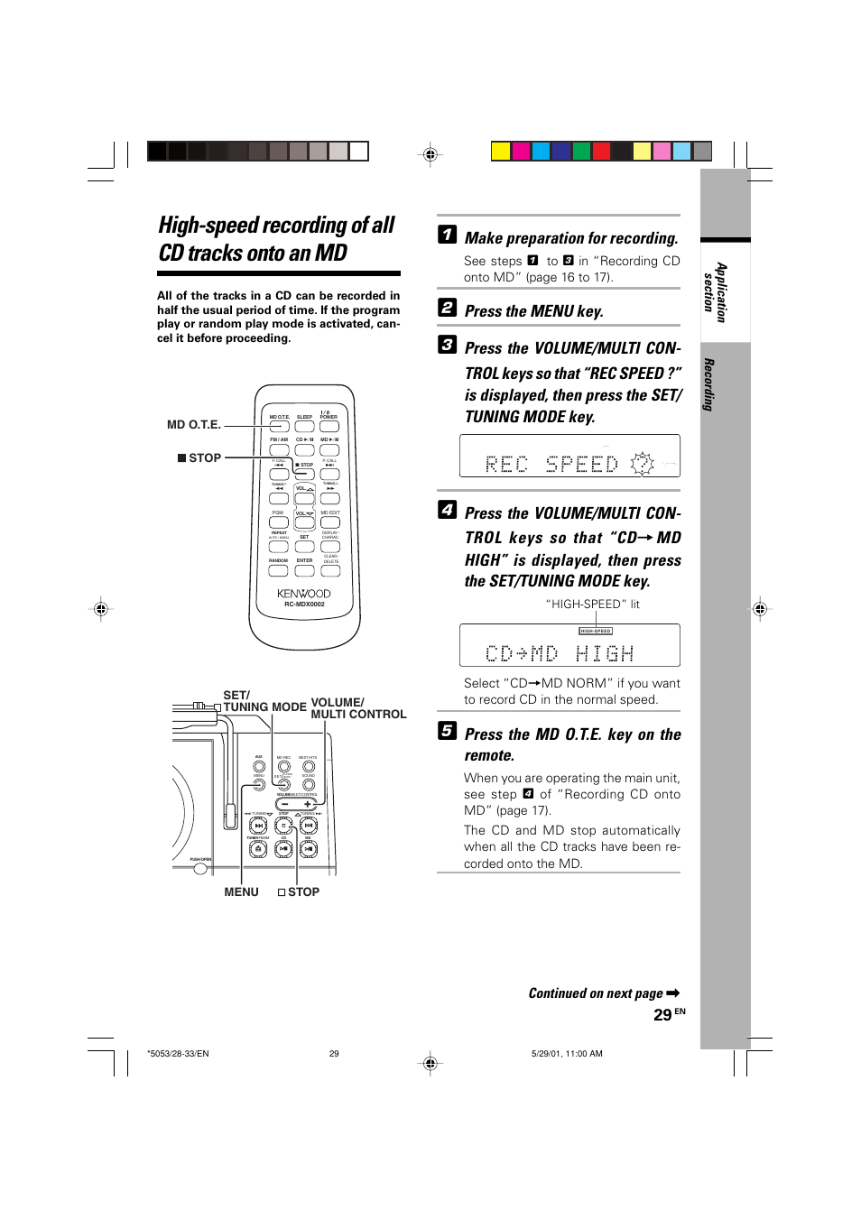 High-speed recording of all cd tracks onto an md, Make preparation for recording, Press the menu key | Press the md o.t.e. key on the remote, Continued on next page, Recording, Md o.t.e. 7 stop, Volume/ multi control menu & stop set/ tuning mode | Kenwood MDX-G1 User Manual | Page 29 / 64