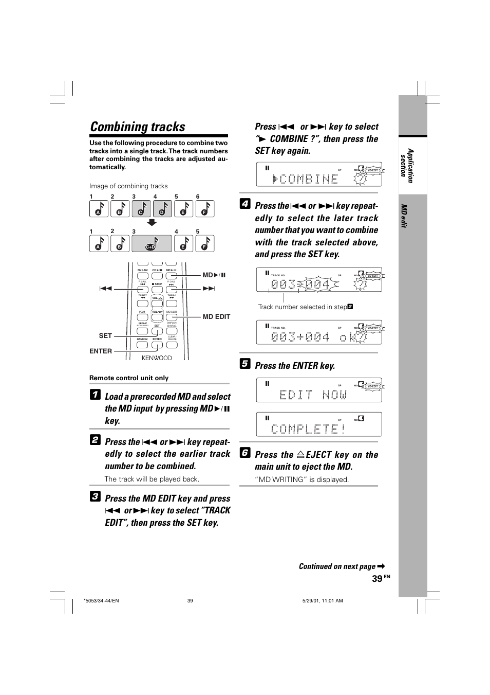 Combining tracks, Press the enter key, Continued on next page | Md writing” is displayed, The track will be played back, Track number selected in step 2, Enter set, Md edit | Kenwood MDX-G1 User Manual | Page 39 / 64