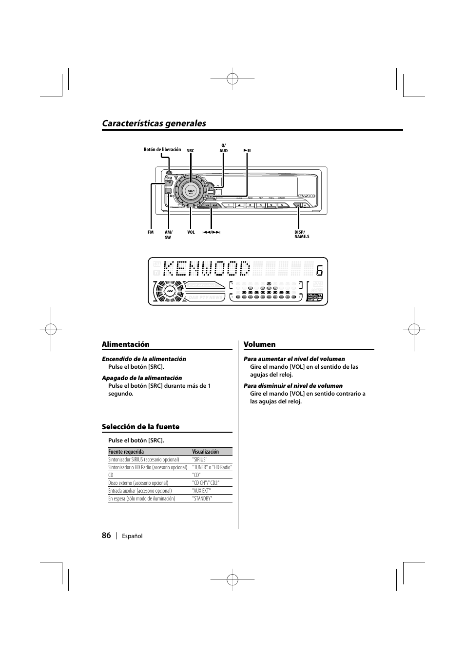 Caracteristicas generales, Características generales, Alimentación | Selección de la fuente, Volumen | Kenwood KDC-MPV5025 User Manual | Page 86 / 116