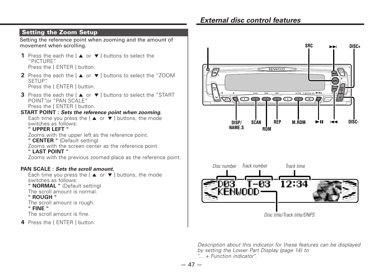 External disc control features, 43 2 1 setting the zoom setup | Kenwood Z920DVD User Manual | Page 47 / 76