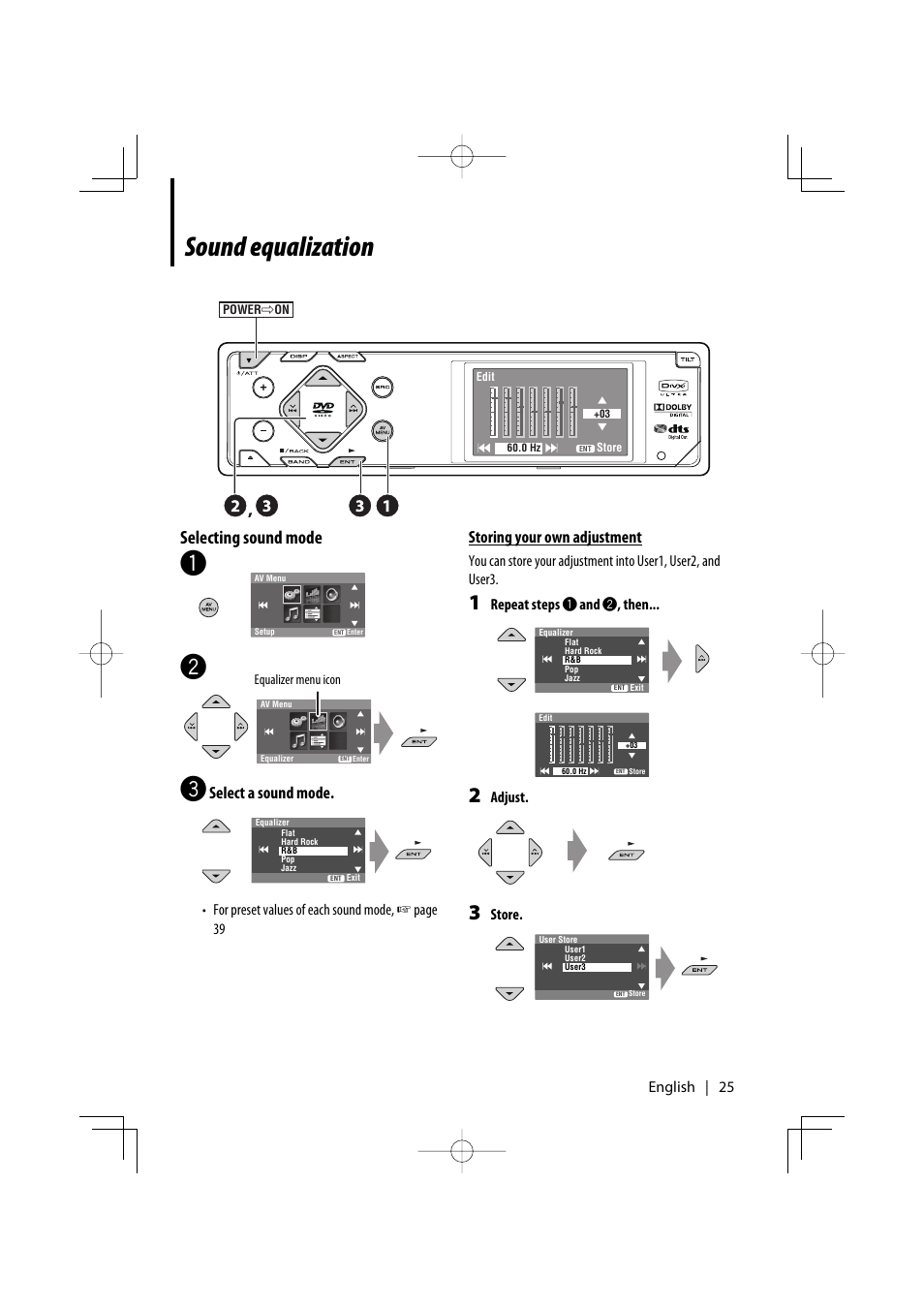Sound equalization, Selecting sound mode, Select a sound mode | Storing your own adjustment | Kenwood KDV-MP7032 User Manual | Page 25 / 43