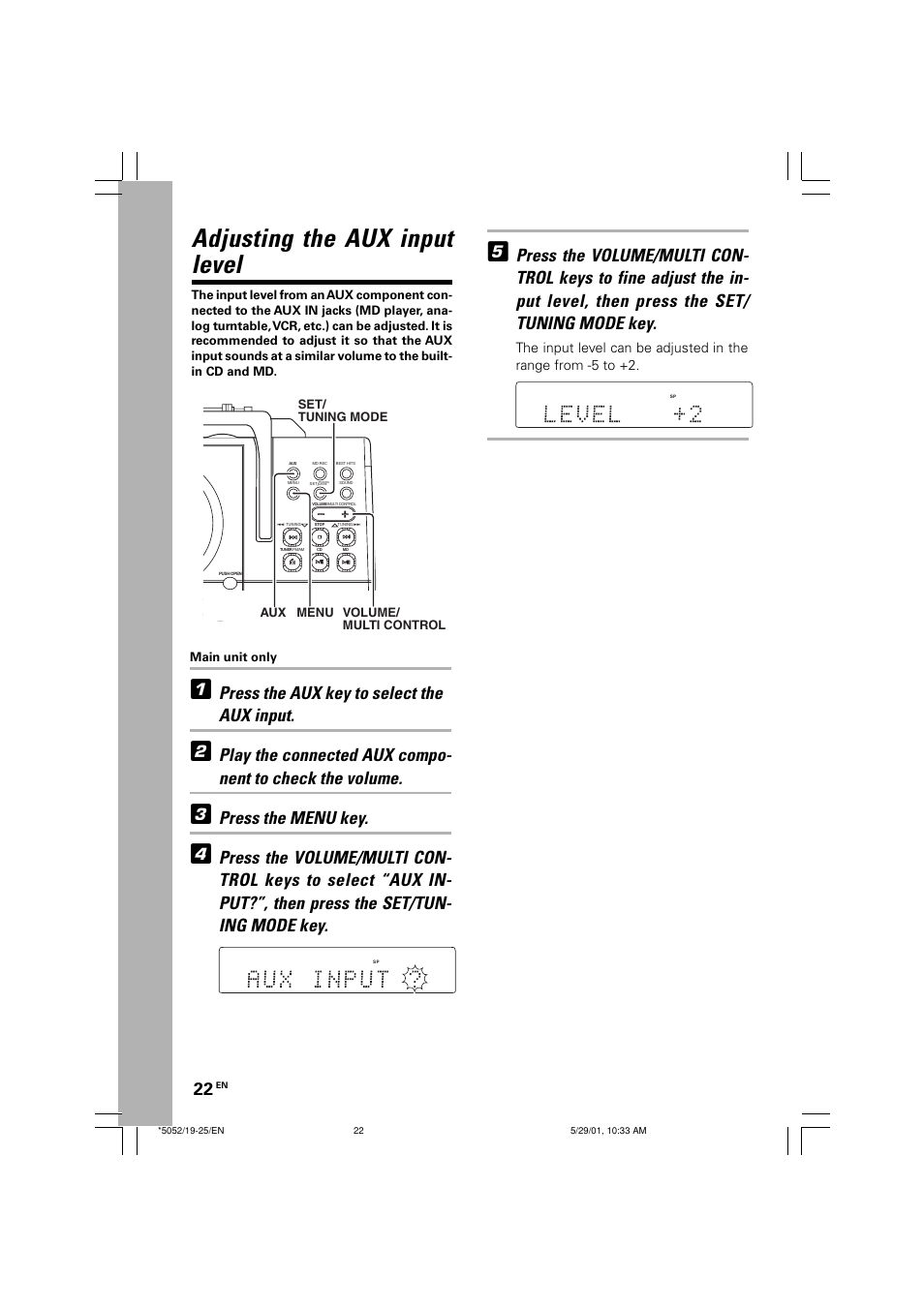 Adjusting the aux input level, Press the aux key to select the aux input, Press the menu key | Main unit only, Volume/ multi control menu aux set/ tuning mode | Kenwood MDX-G2 User Manual | Page 22 / 60