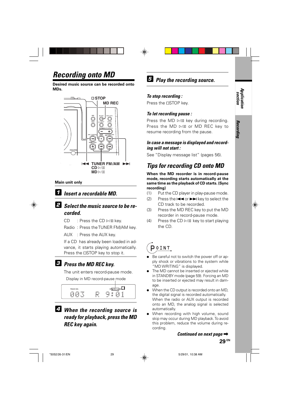 Recording onto md, Tips for recording cd onto md, Insert a recordable md | Select the music source to be re- corded, Press the md rec key, Play the recording source | Kenwood MDX-G2 User Manual | Page 29 / 60