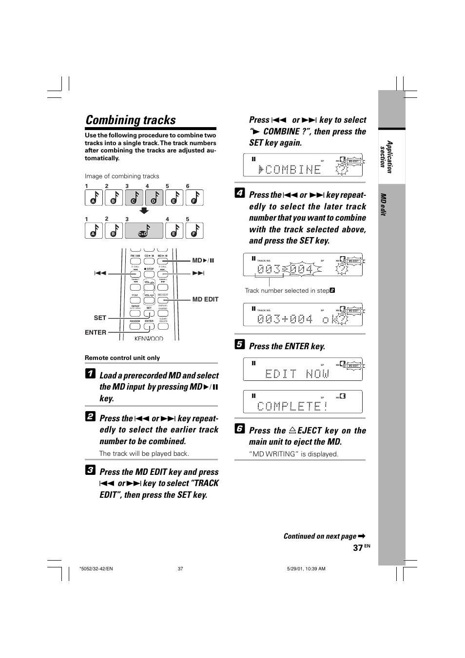 Combining tracks, Press the enter key, Continued on next page | Md writing” is displayed, The track will be played back, Track number selected in step 2, Enter set, Md edit | Kenwood MDX-G2 User Manual | Page 37 / 60