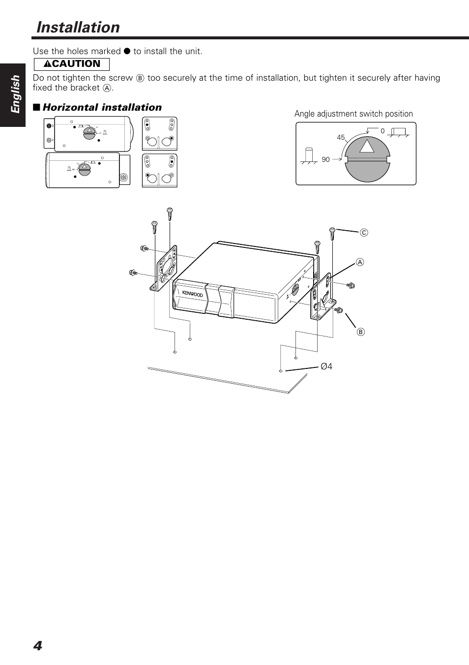 Installation, English, Horizontal installation | Caution, Angle adjustment switch position c | Kenwood VIDEO CD AUTO CHANGER KDC-C20V User Manual | Page 4 / 9