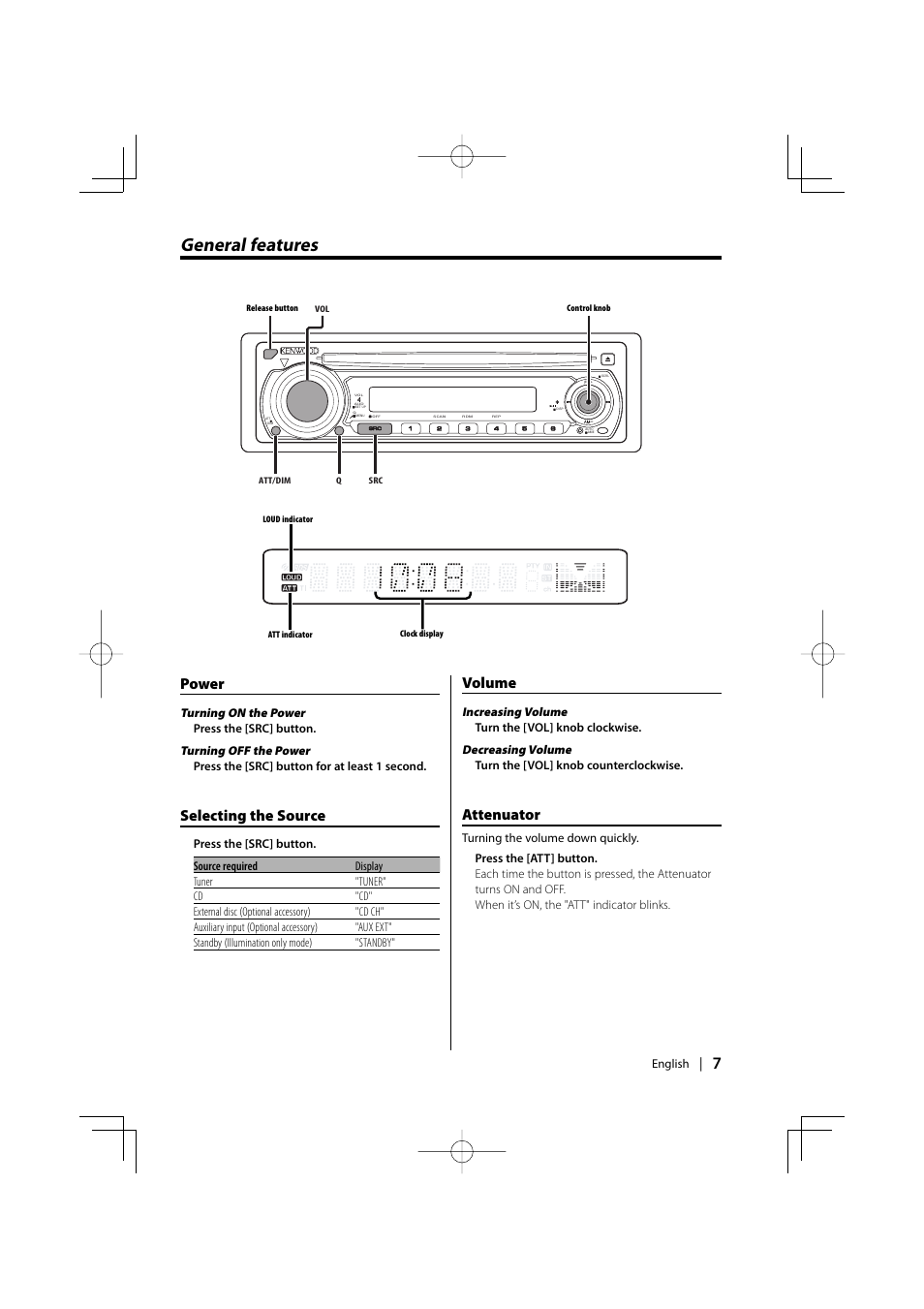 General features, Attenuator, Volume | Selecting the source, Power | Kenwood KDC-MP4029G User Manual | Page 7 / 40