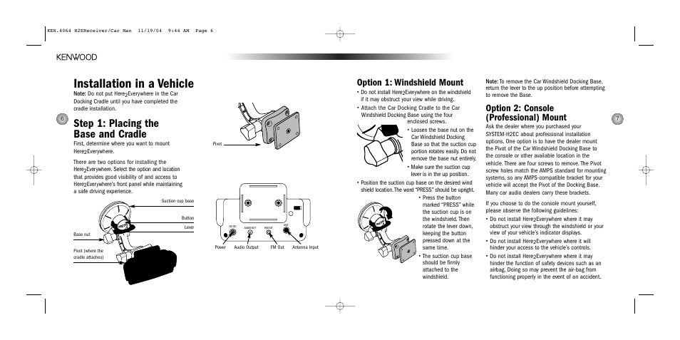 Installation in a vehicle, Step 1: placing the base and cradle, Option 1: windshield mount | Option 2: console (professional) mount | Kenwood H2EC User Manual | Page 4 / 15