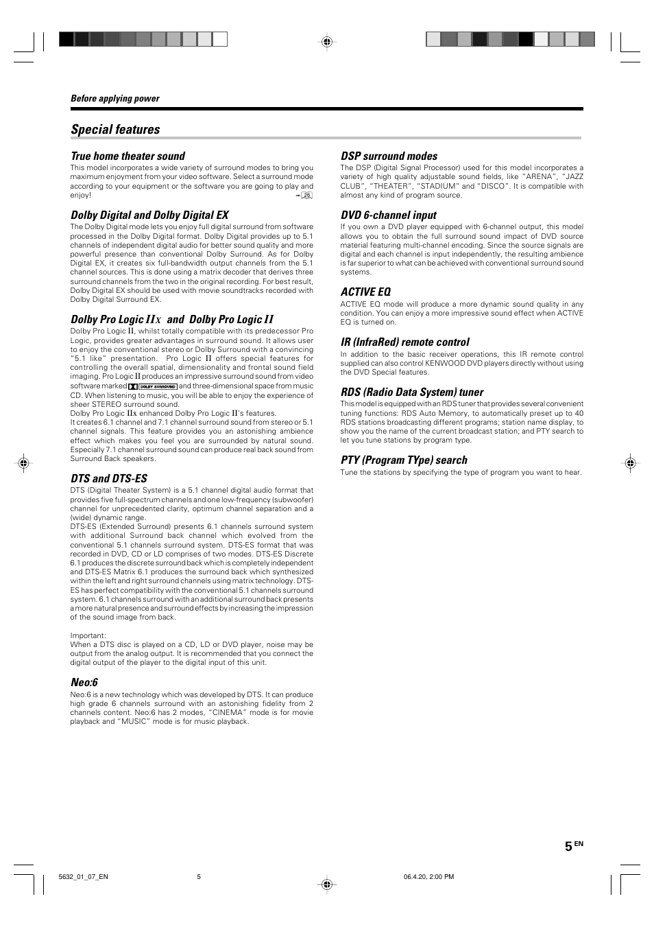 Special features, Dsp surround modes, Dvd 6-channel input | Active eq, Ir (infrared) remote control, Rds (radio data system) tuner, Pty (program type) search, True home theater sound, Dolby digital and dolby digital ex, Dolby pro logic | Kenwood B60-5632-00 00 MA (E User Manual | Page 5 / 36