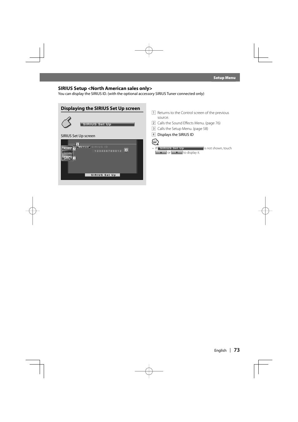 Before use, Displaying the sirius set up screen, Sirius setup <north american sales only | Kenwood DDX7017 DDX7047 User Manual | Page 73 / 88