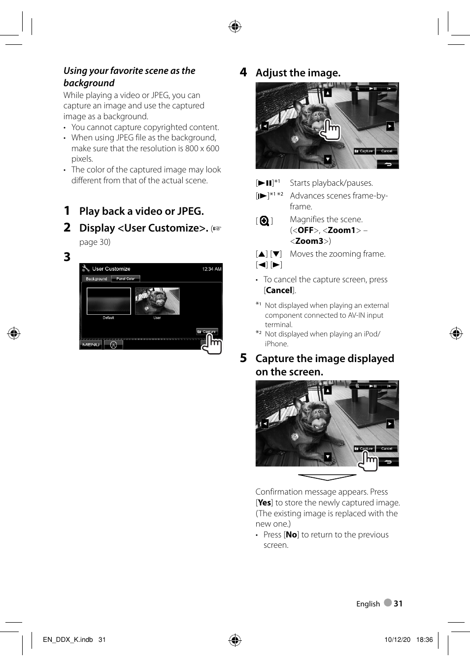 Play back a video or jpeg, Display <user customize, Adjust the image | Capture the image displayed on the screen | Kenwood DDX3048 User Manual | Page 31 / 64