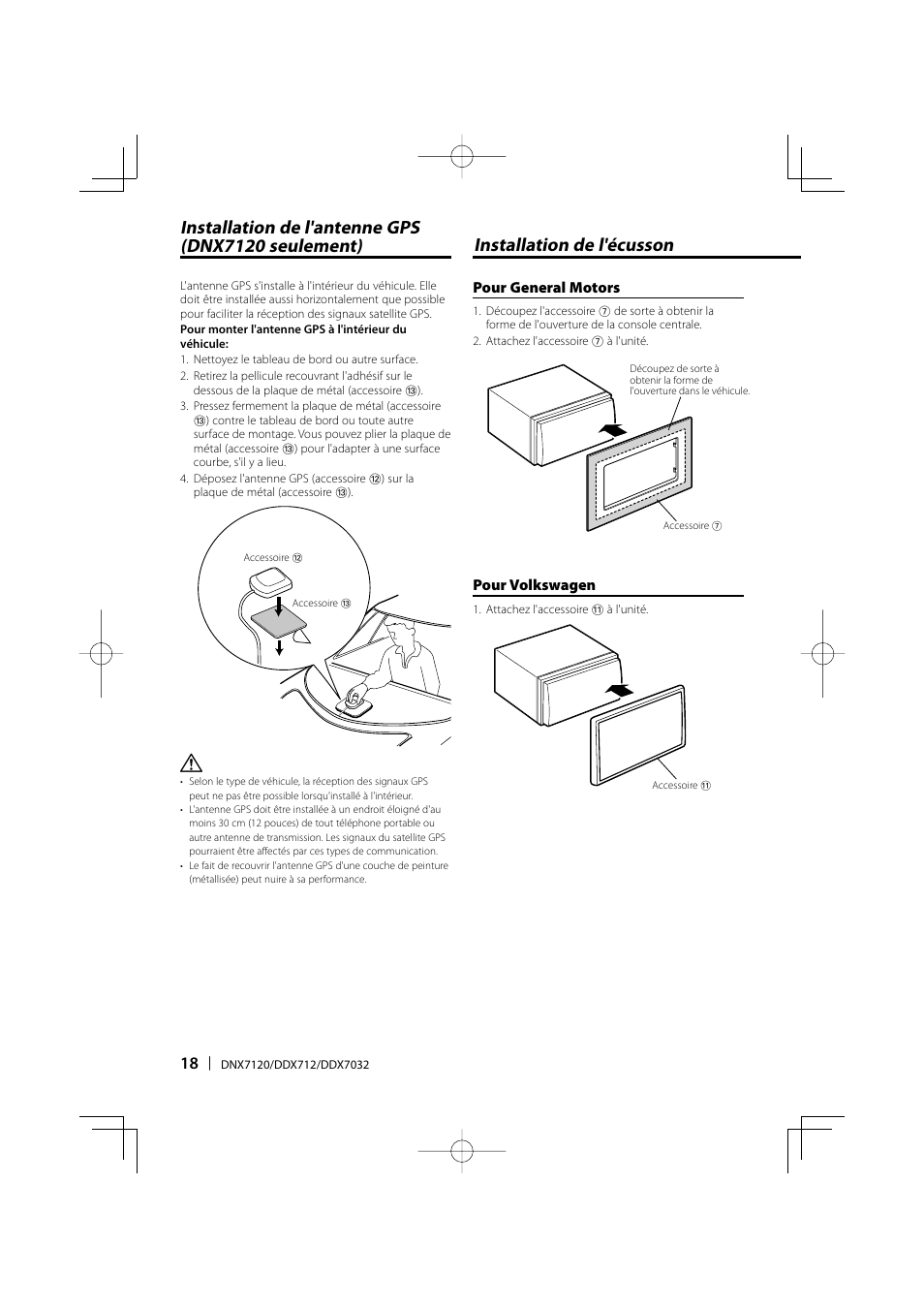 Installation de l'écusson, Installation de l'antenne gps (dnx7120 seulement) | Kenwood DNX7120 User Manual | Page 18 / 32