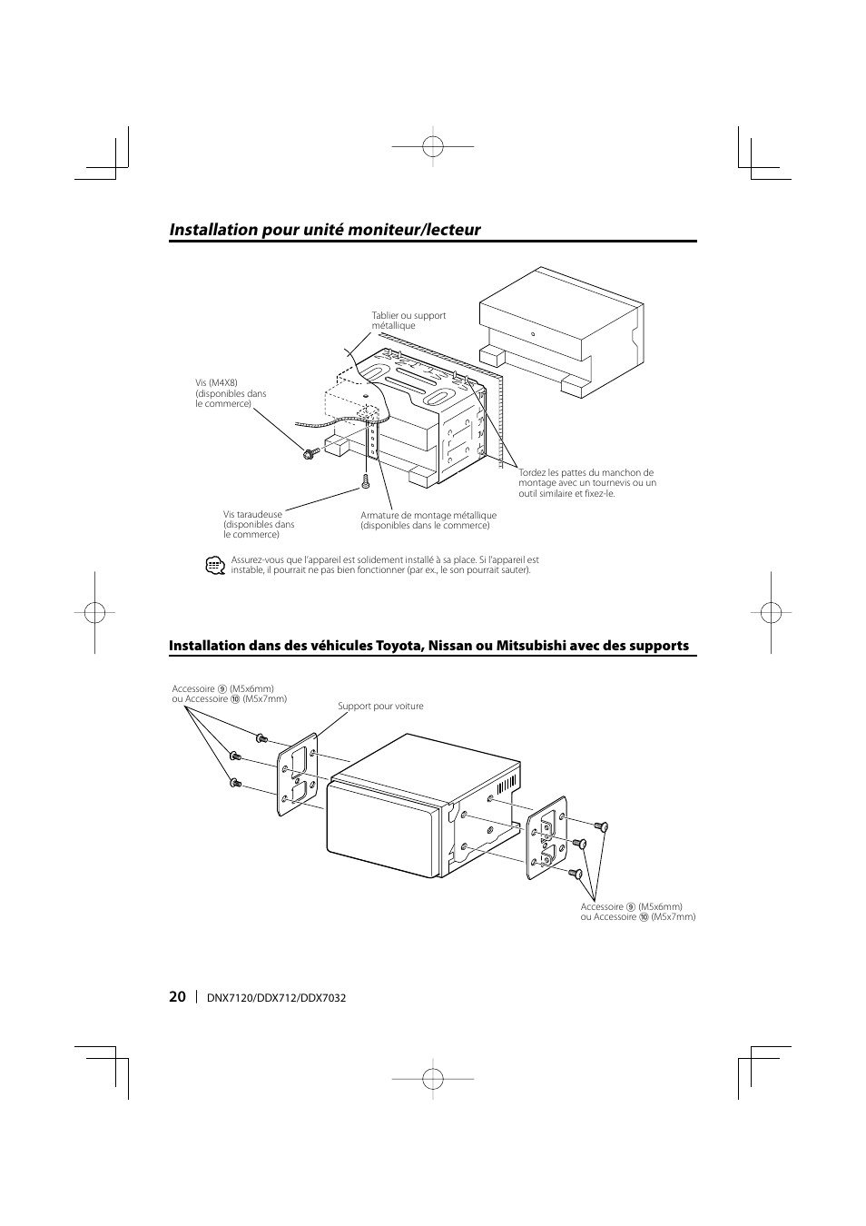 Installation pour unité moniteur/lecteur | Kenwood DNX7120 User Manual | Page 20 / 32