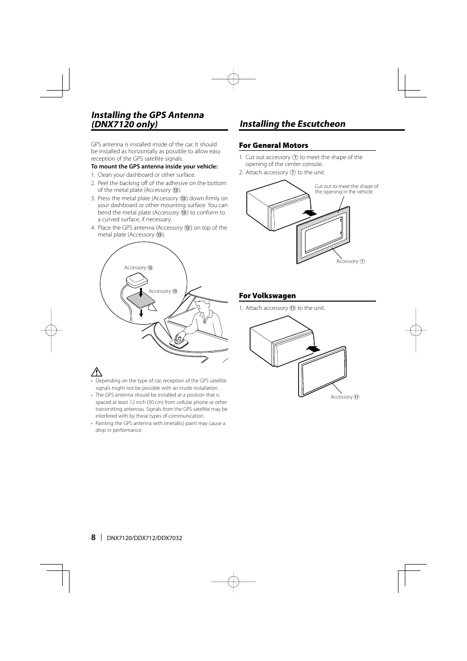 Installing the escutcheon, Installing the gps antenna (dnx7120 only) | Kenwood DNX7120 User Manual | Page 8 / 32