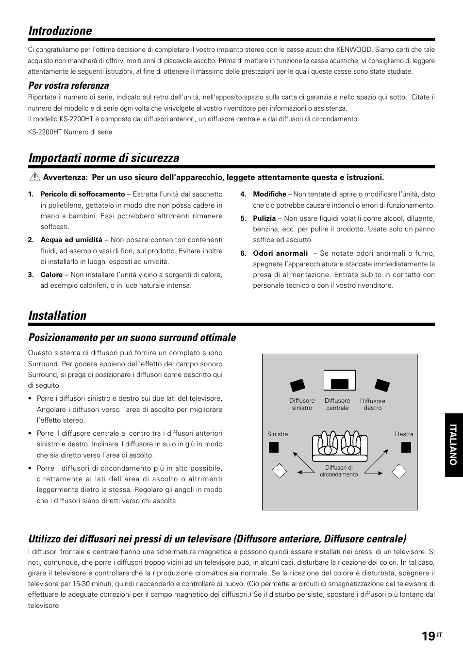 Italian, Installation, Introduzione | Importanti norme di sicurezza, Posizionamento per un suono surround ottimale, Per vostra referenza | Kenwood KS-2200HT User Manual | Page 19 / 28