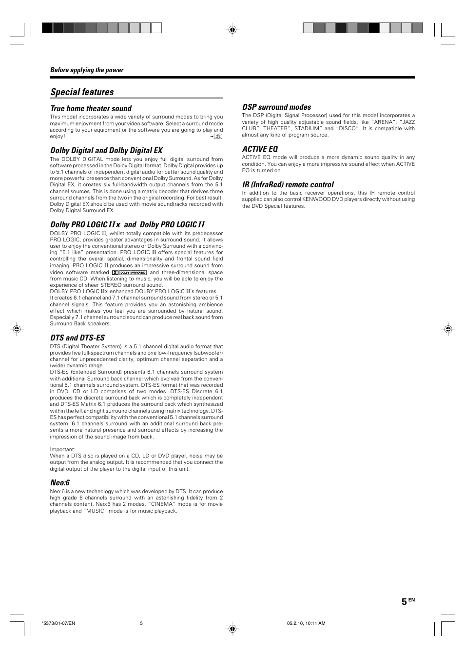 Special features, Ii x, True home theater sound | Dolby digital and dolby digital ex, Dolby pro logic, And dolby pro logic, Dts and dts-es, Neo:6, Dsp surround modes, Active eq | Kenwood VR-60RS User Manual | Page 5 / 32