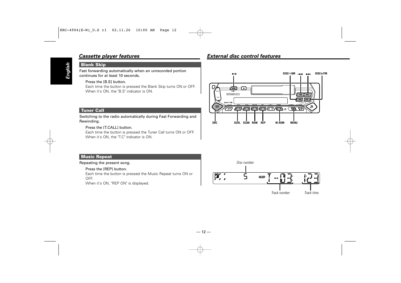 External disc control features, Cassette player features | Kenwood KRC-4904 User Manual | Page 12 / 26