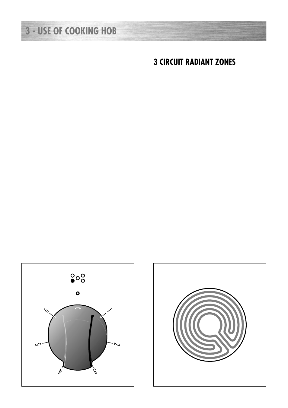 3 - use of cooking hob, 3 circuit radiant zones | Kenwood CK 780 User Manual | Page 10 / 44