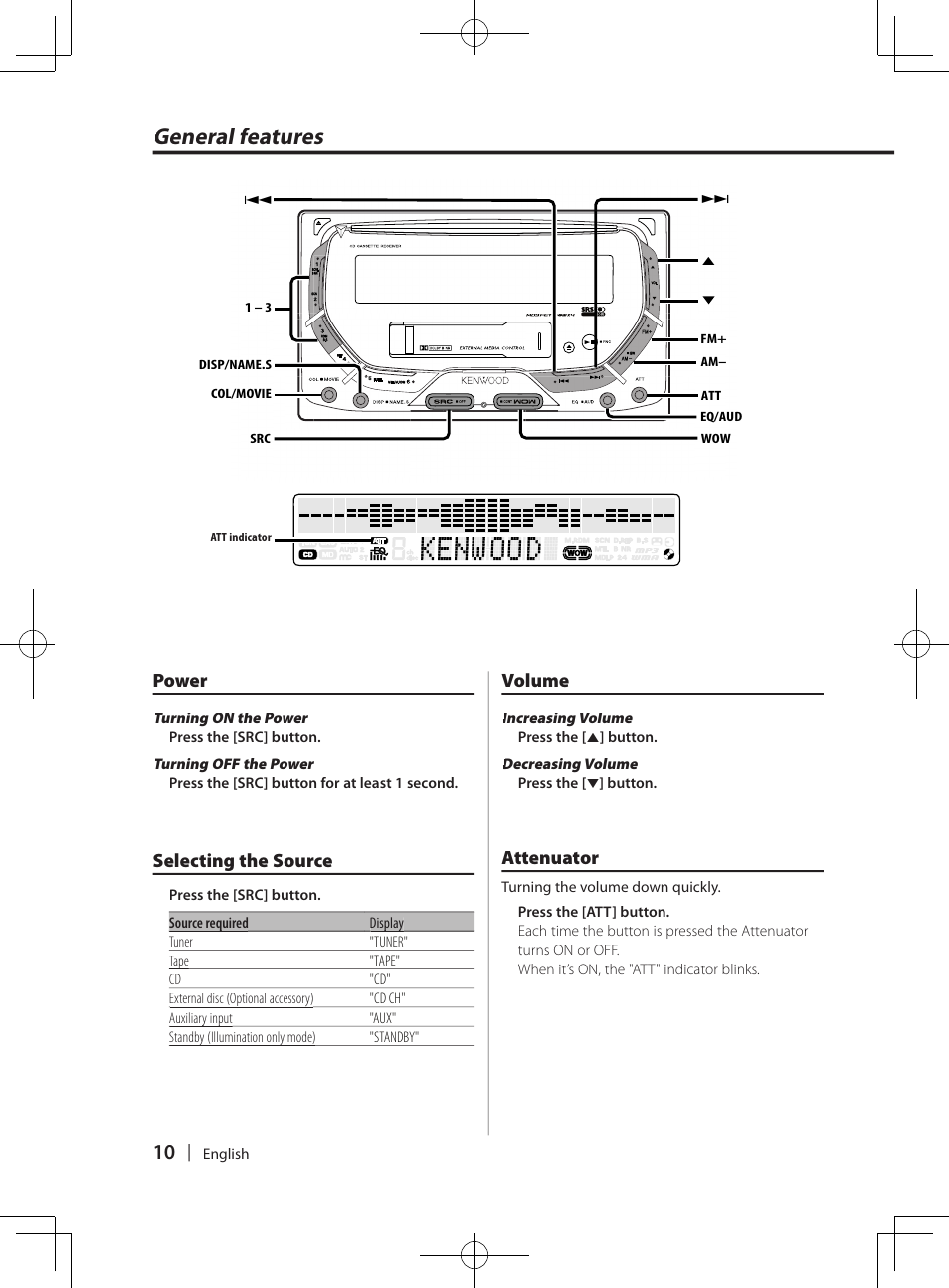 General features, Power, Selecting the source | Volume, Attenuator | Kenwood DPX-MP4070  EN User Manual | Page 10 / 40