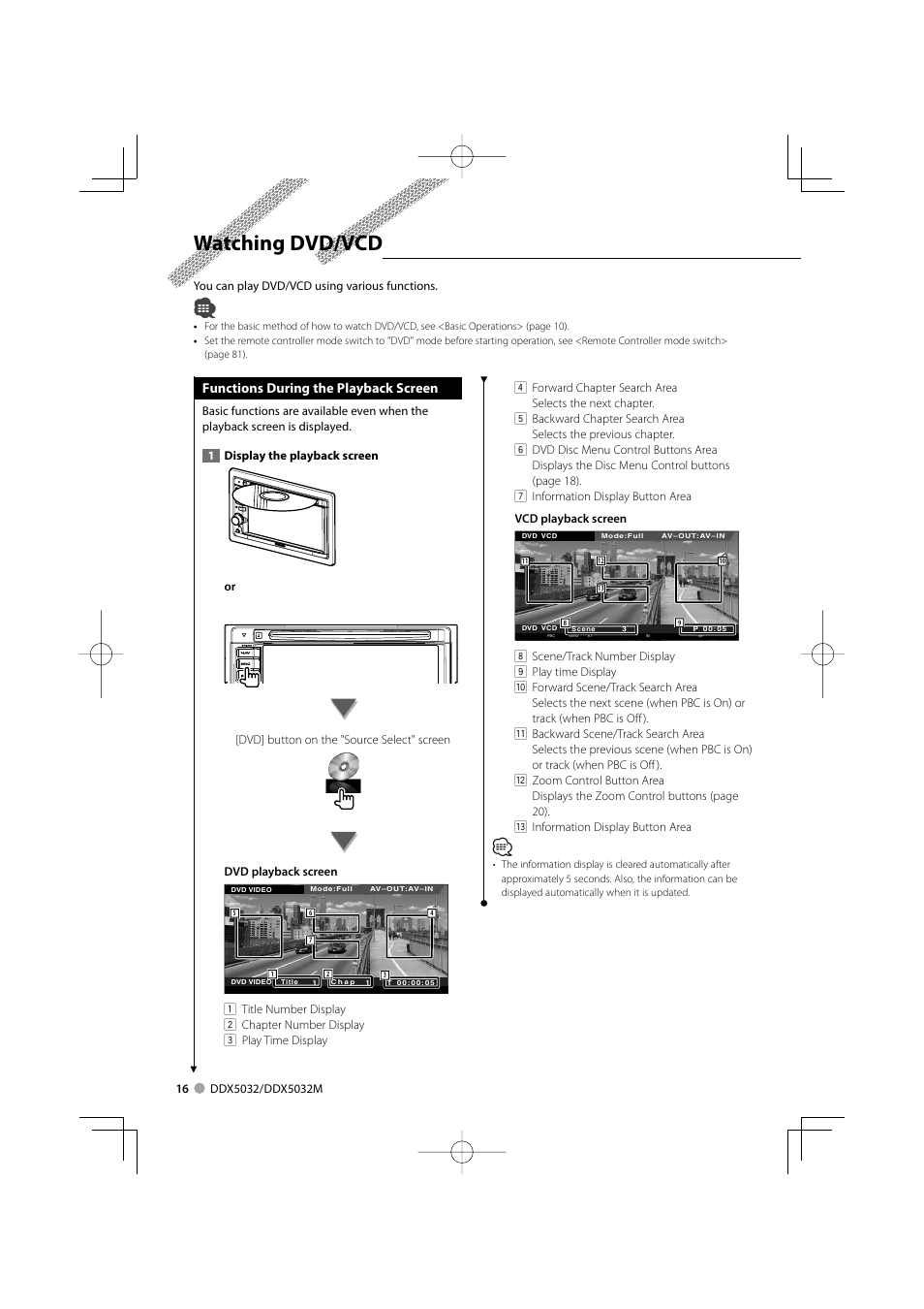 Watching dvd/vcd, Functions during the playback screen | Kenwood DDX5032M User Manual | Page 16 / 92