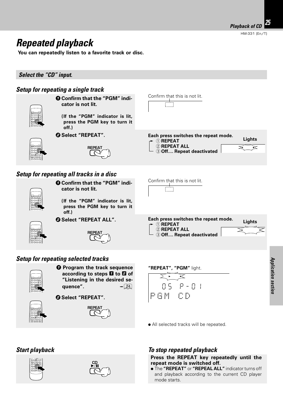 Repeated playback, P g m • c d, Setup for repeating a single track | Setup for repeating all tracks in a disc, Setup for repeating selected tracks, Start playback to stop repeated playback, Select the “cd” input, Playback of cd | Kenwood HM-331 User Manual | Page 25 / 48