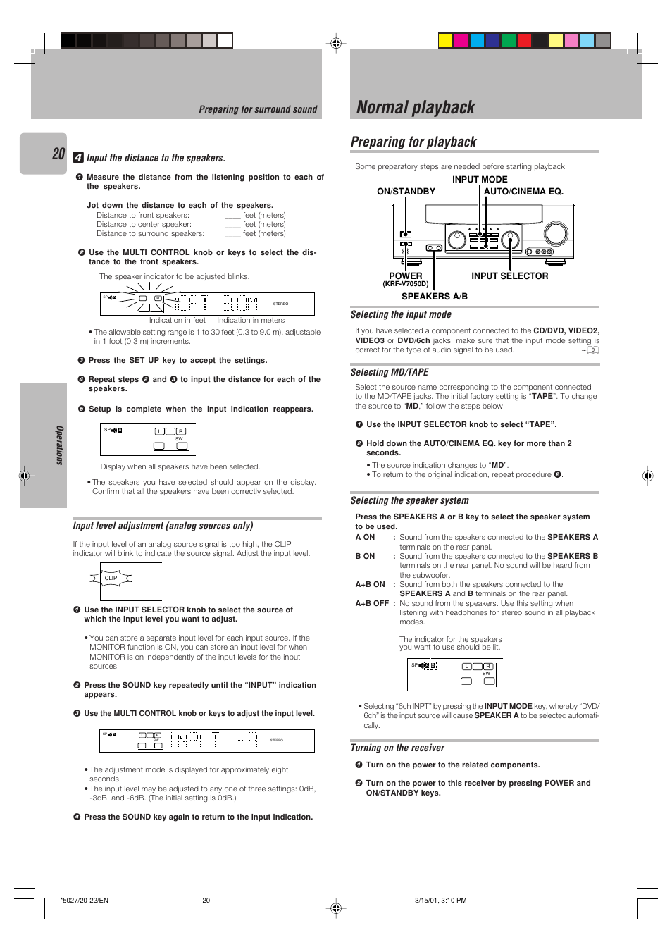 Operations, Normal playback, Preparing for playback | Turning on the receiver, Selecting md/tape, Input the distance to the speakers, Selecting the speaker system, Selecting the input mode, Auto/cinema eq. input mode power, On/standby input selector speakers a/b | Kenwood VR-507 User Manual | Page 20 / 48