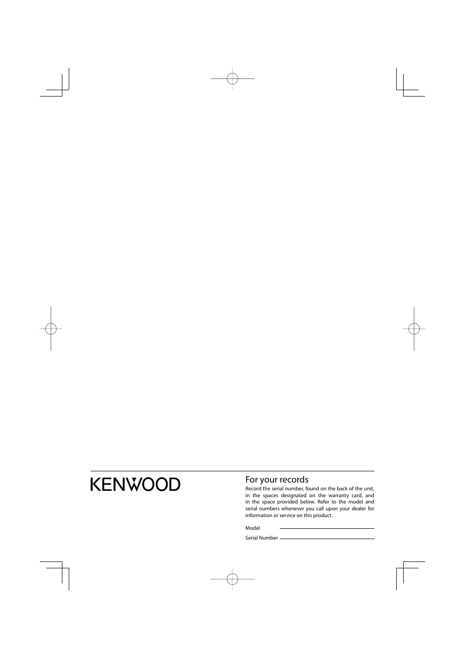 For your records | Kenwood R-K711 User Manual | Page 80 / 80