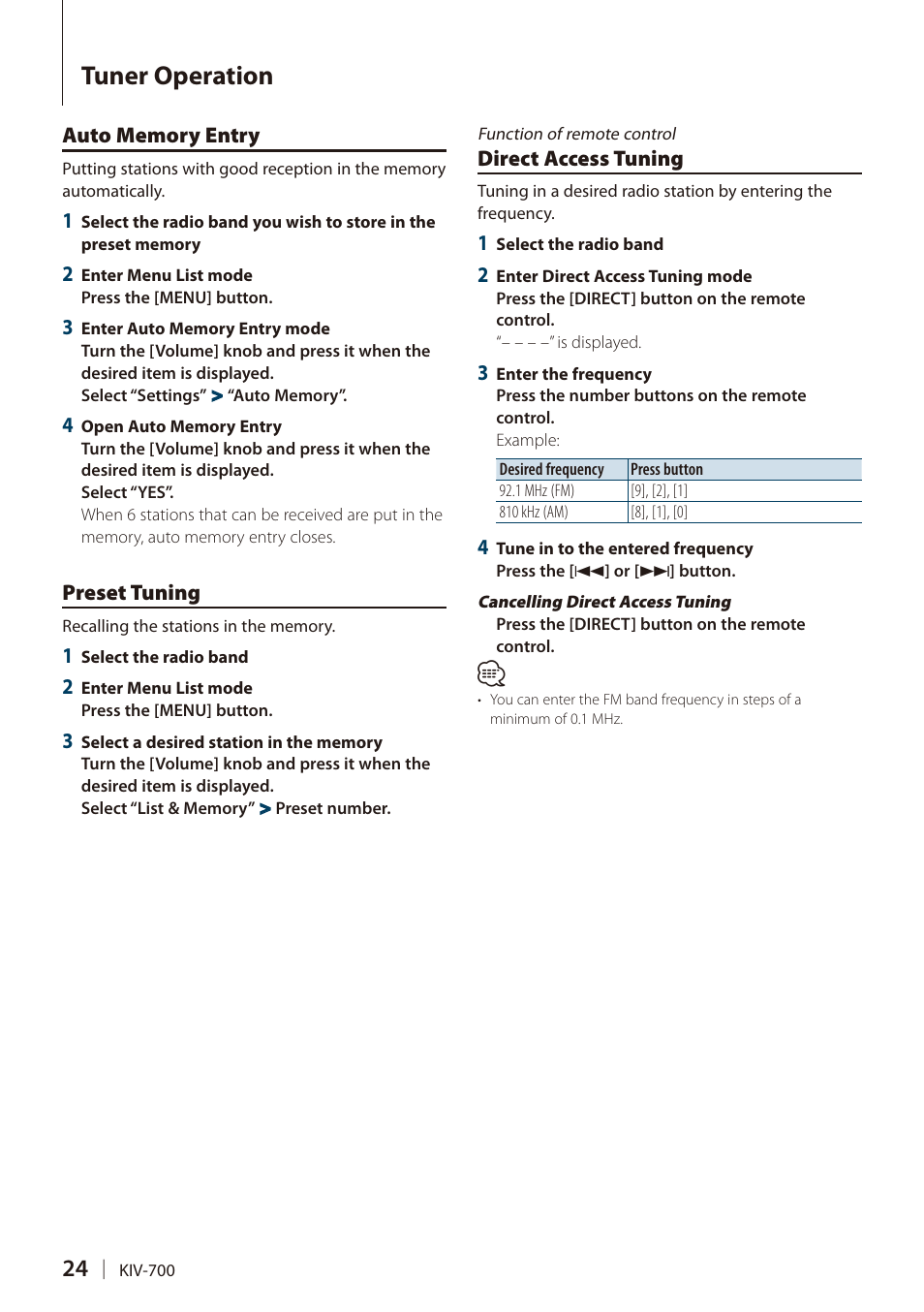 Auto memory entry, Preset tuning, Direct access tuning | Tuner operation | Kenwood DIGITAL MEDIA RECEIVER KIV-700 User Manual | Page 24 / 76