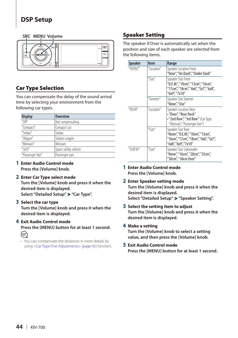 Dsp setup, Car type selection, Speaker setting | Car type selection speaker setting | Kenwood DIGITAL MEDIA RECEIVER KIV-700 User Manual | Page 44 / 76