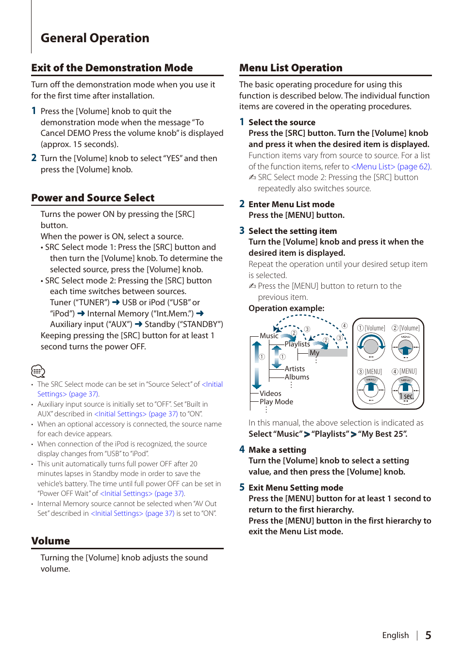 General operation, Exit of the demonstration mode, Power and source select | Volume, Menu list operation | Kenwood DIGITAL MEDIA RECEIVER KIV-700 User Manual | Page 5 / 76