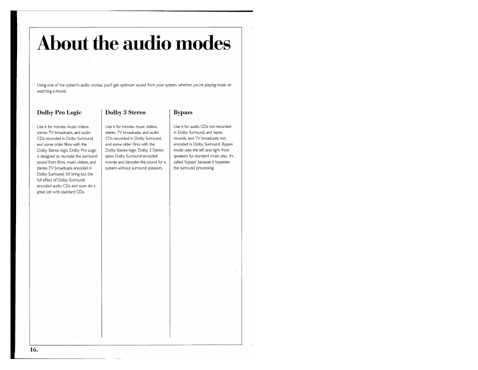 About the audio modes, Dolby pro logic, Dolby 3 stereo | Bypass | Kenwood 855 AV User Manual | Page 16 / 56