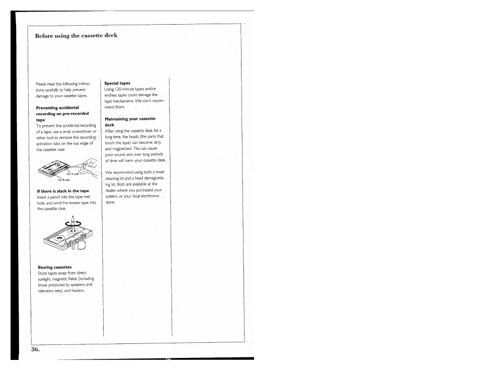 Before using the cassette deck, If there is slack in the tape, Storing cassettes | Special tapes, Maintaining your cassette deck, Before using your cassette deck | Kenwood 855 AV User Manual | Page 36 / 56