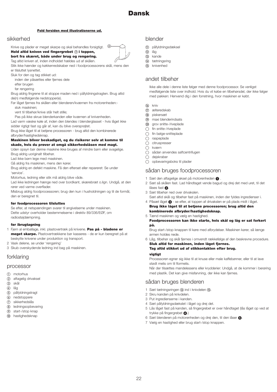 Dansk, Blender, Andet tilbehør | Sådan bruges foodprocessoren, Sådan bruges blenderen, Sikkerhed, Forklaring processor | Kenwood FP693 User Manual | Page 24 / 42