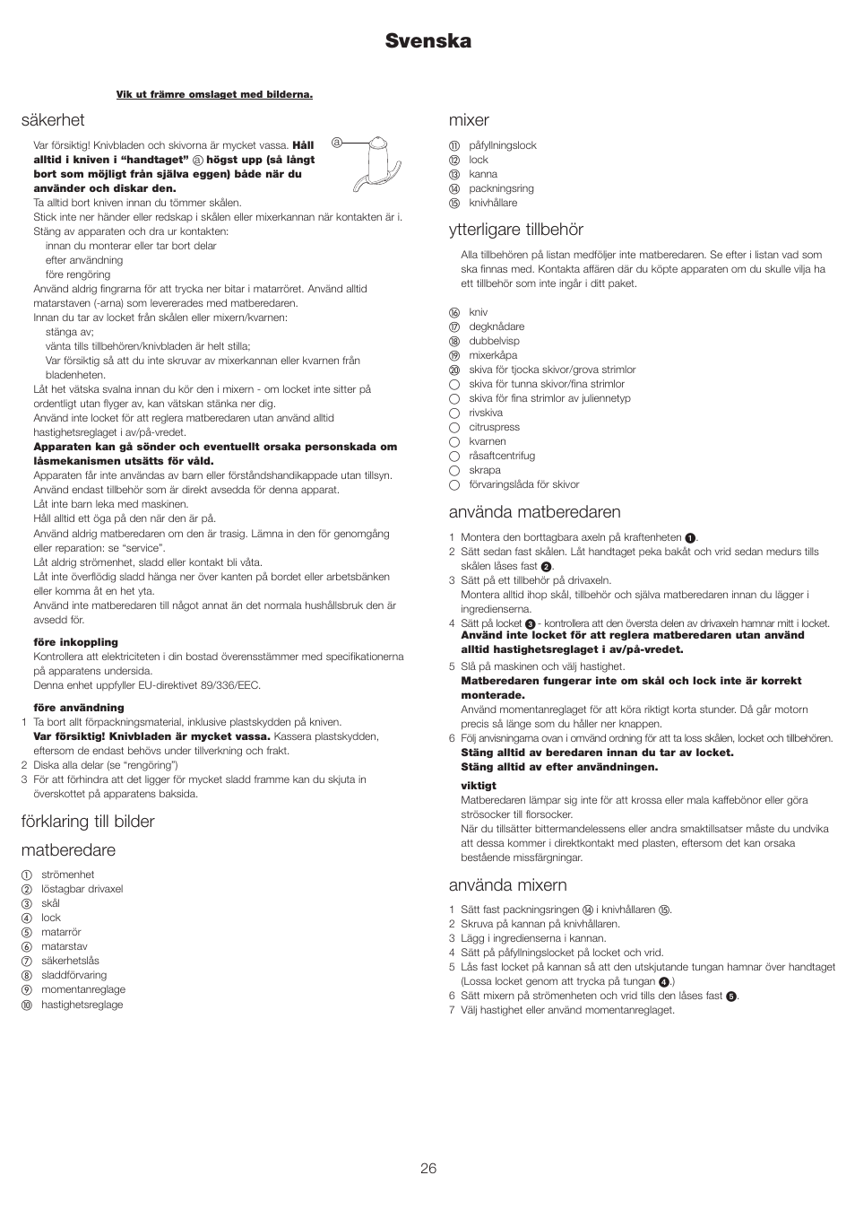 Svenska, Mixer, Ytterligare tillbehör | Använda matberedaren, Använda mixern, Säkerhet, Förklaring till bilder matberedare | Kenwood FP693 User Manual | Page 28 / 42